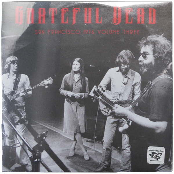 Grateful Dead - San Francisco 1976 Volume Three