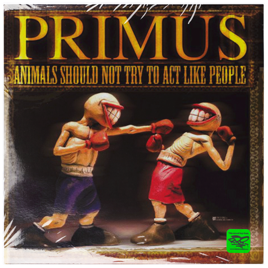 Primus – Animals Should Not Try to Act Like People